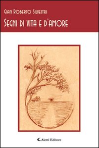 Segni di vita e d'amore Segni di vita e d'amore