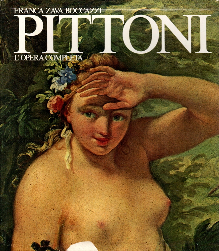 Pittoni. L'Opera Completa Pittoni. L'Opera Completa