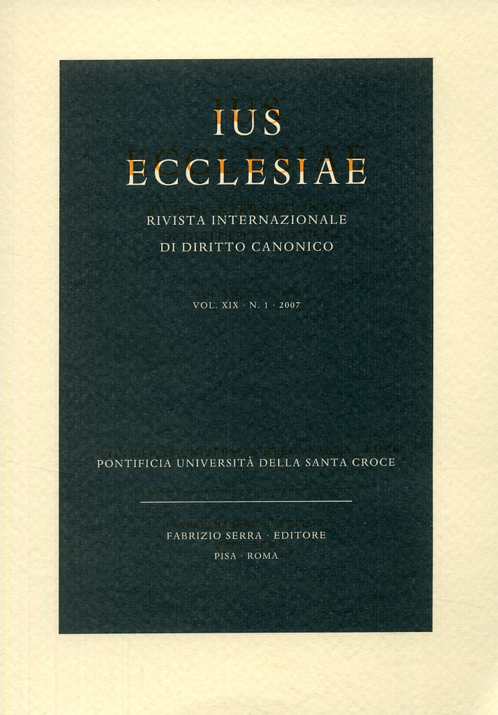 Ius Ecclesiae. Rivista internazionale di diritto canonico. 19. 1. 2007 Ius Ecclesiae. Rivista internazionale di diritto canonico. 19. 1. 2007