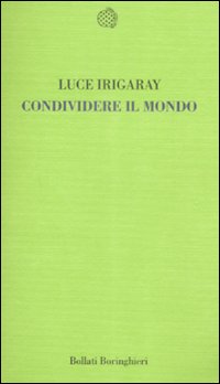 Condividere il mondo Condividere il mondo