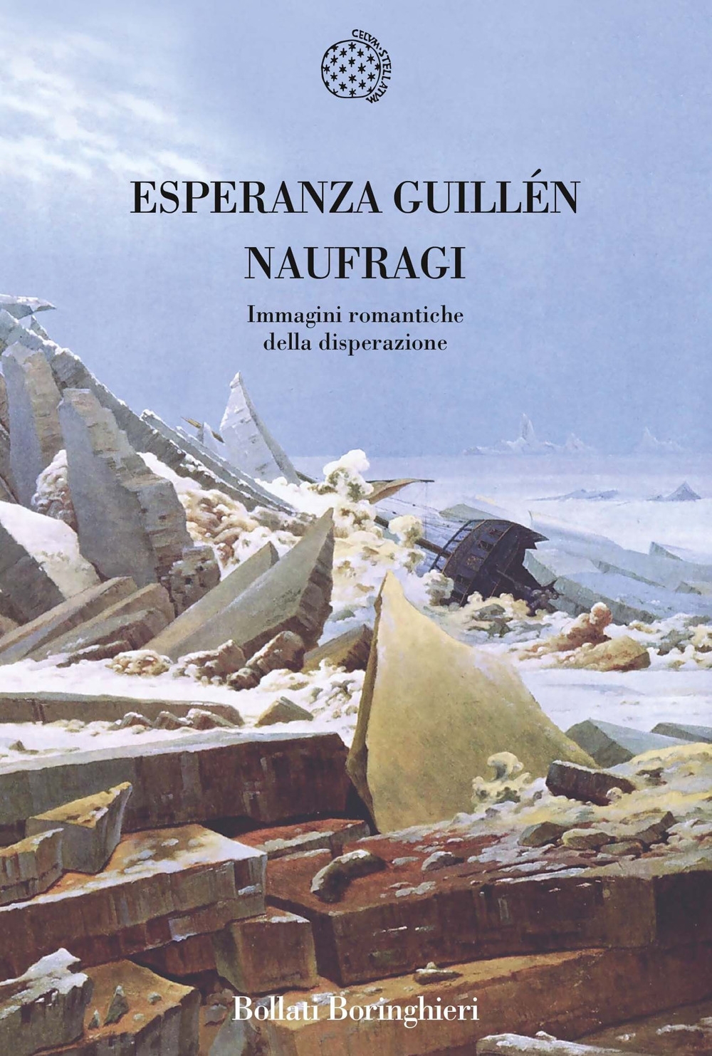 Naufragi. Immagini romantiche della disperazione Naufragi. Immagini romantiche della disperazione