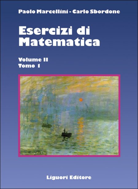 Esercizi di matematica. Vol. 2/1 Esercizi di matematica. Vol. 2/1