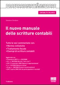 Il nuovo manuale delle scritture contabili Il nuovo manuale delle scritture contabili