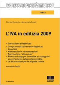 L'IVA in edilizia 2009 L'IVA in edilizia 2009