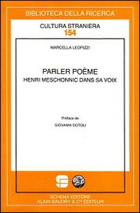 Parler poème. Henri Meschonnic dans sa voix Parler poème. Henri Meschonnic dans sa voix