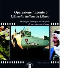 Operazione «Leonte 3». L'esercito italiano in Libano