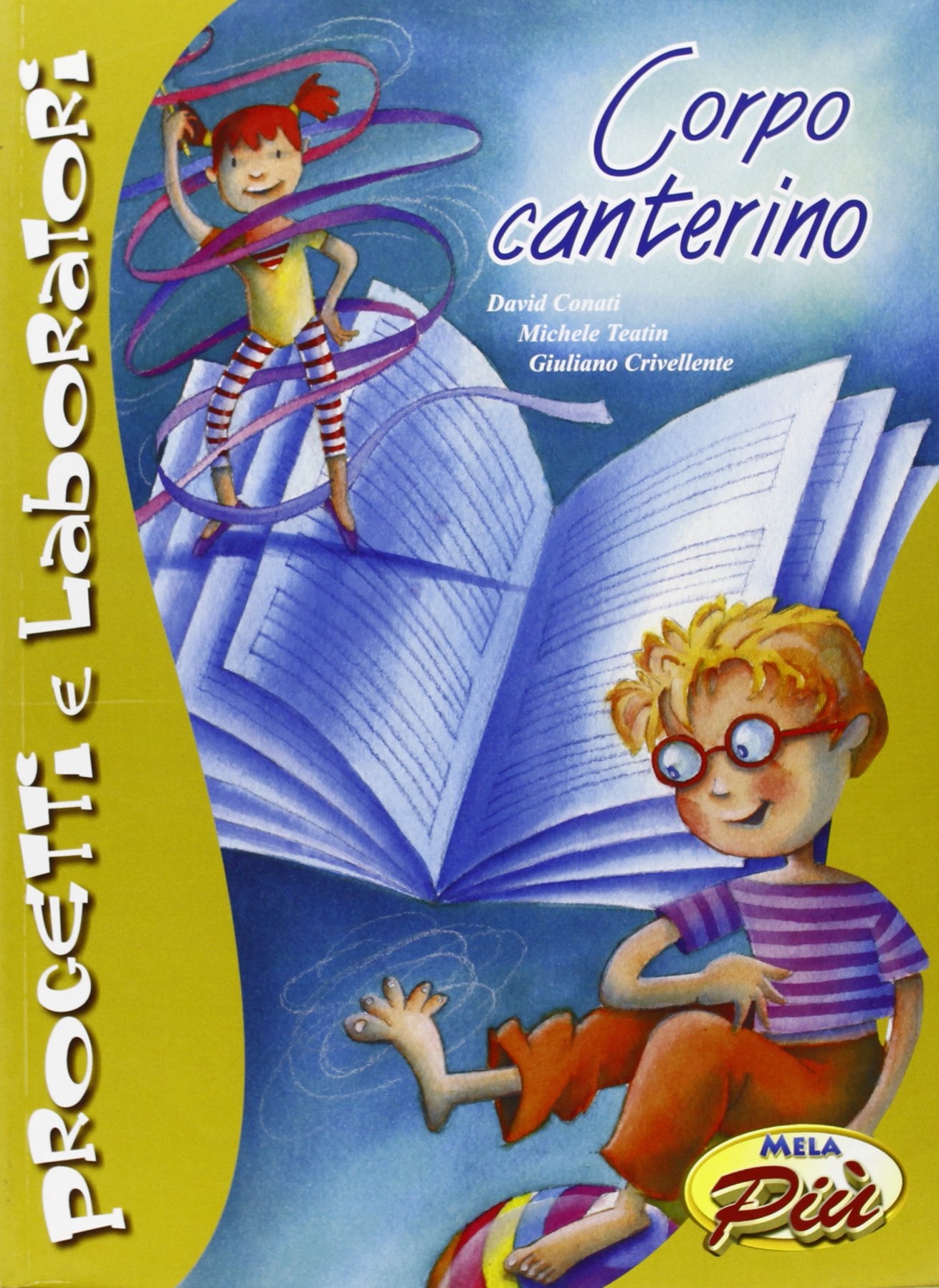 Corpo Canterino. Libro Con CD Audio