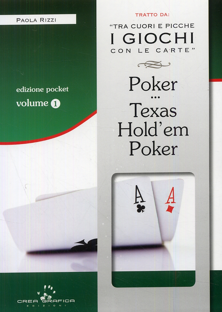 Poker e Texas Hold'em Poker. Tecniche di base. Con gadget Poker e Texas Hold'em Poker. Tecniche di base. Con gadget