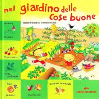 Nel giardino delle cose buone