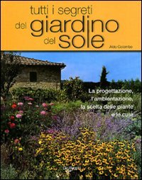 Tutti i Segreti del Giardino del Sole