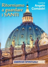 Ritorniamo a Guardare i Santi. Con DVD