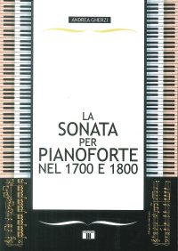 La sonata per pianoforte nel 1700 e 1800