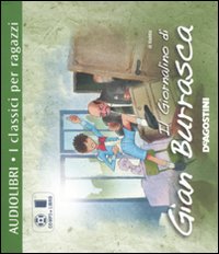 Il Giornalino di Gian Burrasca. Audiolibro. CD Audio Formato Mp3 Il Giornalino di Gian Burrasca. Audiolibro. CD Audio Formato Mp3