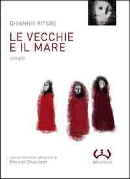 Le vecchie e il mare Le vecchie e il mare