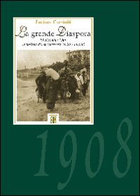 La grande diaspora. 28 dicembre 1908. La politica dei soccorsi tra carità e bilanci La grande diaspora. 28 dicembre 1908. La politica dei soccorsi tra carità e bilanci