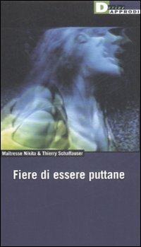 Fiere di essere puttane Fiere di essere puttane