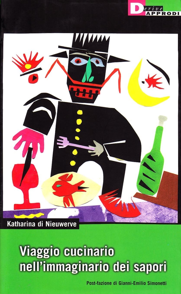 Viaggio cucinario nell'immaginario dei sapori Viaggio cucinario nell'immaginario dei sapori