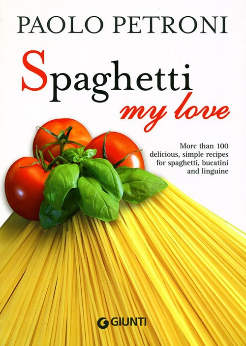 Spaghetti my love Spaghetti my love