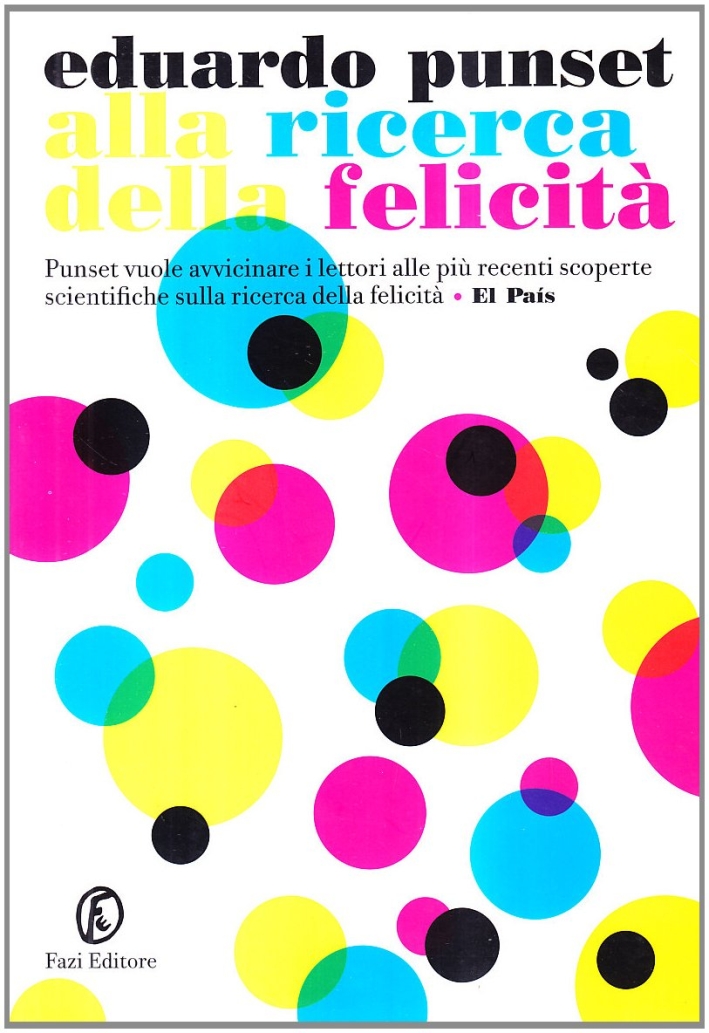 Alla ricerca della felicità Alla ricerca della felicità