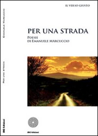 Per una strada. Per una strada.