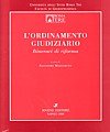 Ordinamento giudiziario. Itinerari di riforma Ordinamento giudiziario. Itinerari di riforma