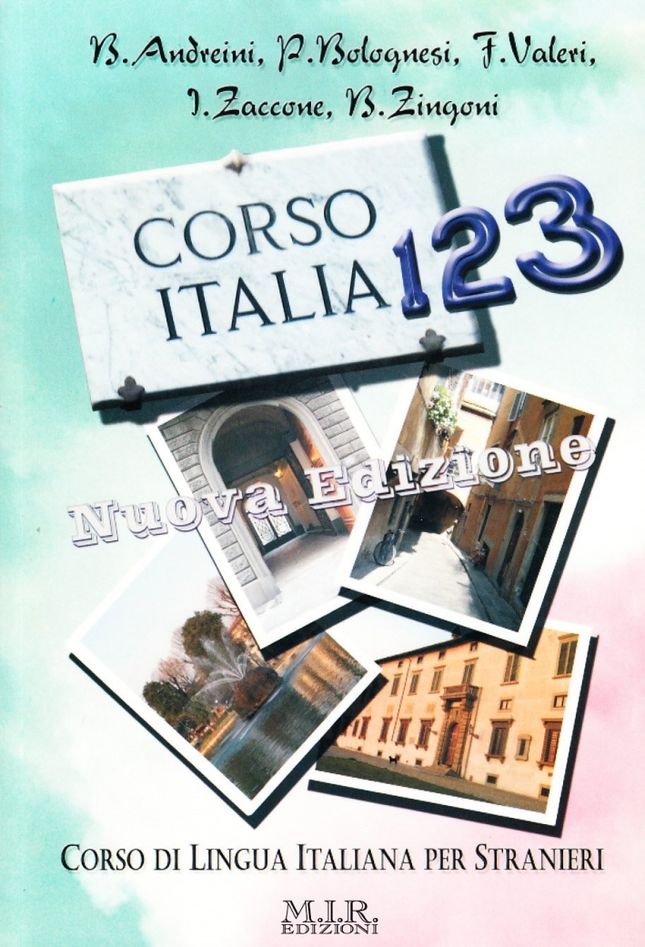 Corso Italia, 123. Corso di lingua italiana per stranieri Corso Italia, 123. Corso di lingua italiana per stranieri