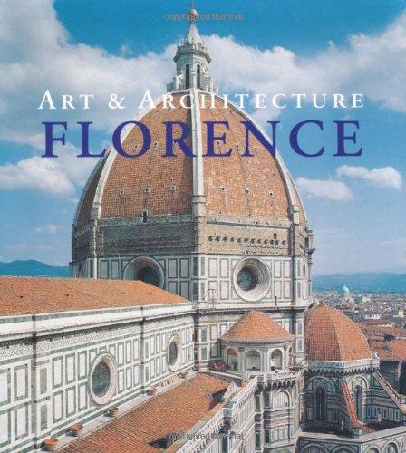 Art & Architecture. Florence. Art Guide For the Medici' City Art & Architecture. Florence. Art Guide For the Medici' City