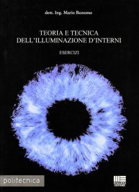 Teoria e tecnica dell'illuminazione d'interni