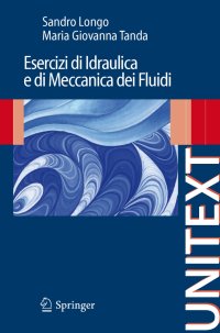 Esercizi di idraulica e di meccanica dei fluidi