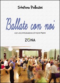 Ballate con noi Ballate con noi