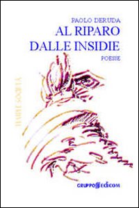 Al riparo dalle insidie Al riparo dalle insidie