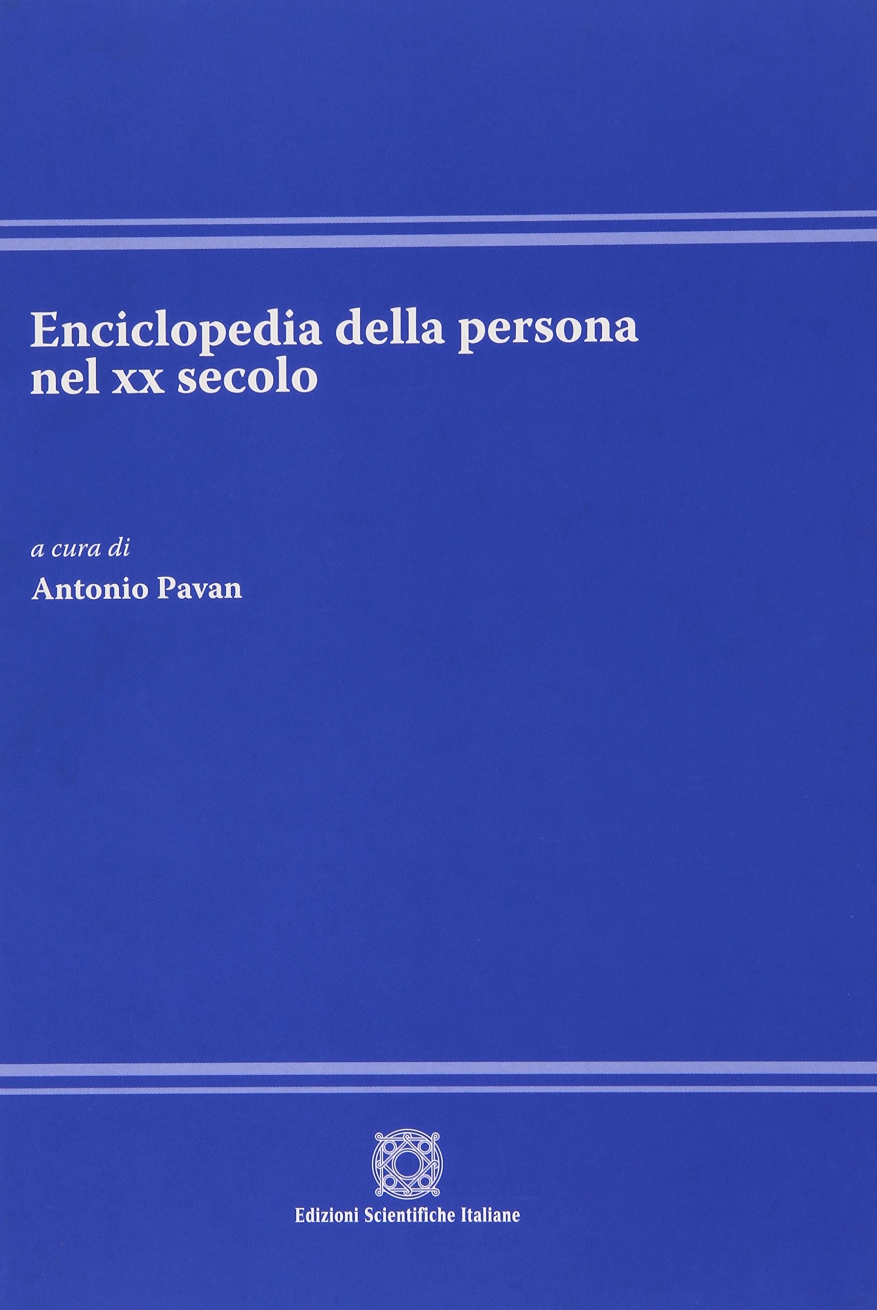 Enciclopedia della persona nel XX secolo Enciclopedia della persona nel XX secolo
