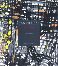 Sanfilippo. Le carte. Ediz. illustrata Sanfilippo. Le carte. Ediz. illustrata