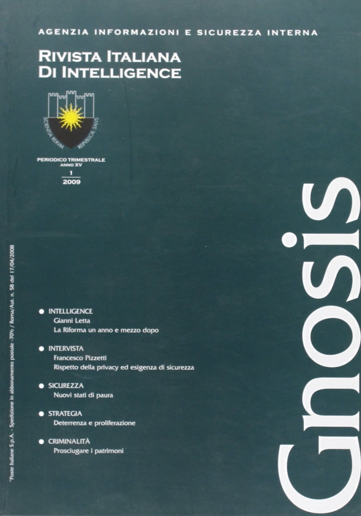Gnosis. Rivista italiana di Intelligence (2009). Vol. 1 Gnosis. Rivista italiana di Intelligence (2009). Vol. 1