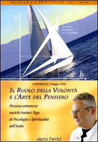 Il ruolo della volontà e l'arte del pensiero. Audiolibro. CD Audio formato MP3 Il ruolo della volontà e l'arte del pensiero. Audiolibro. CD Audio formato MP3