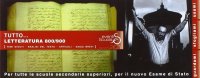 Tuttoletteratura '800-'900. Nuovissimi temi svolti, analisi del testo, articoli e saggi brevi