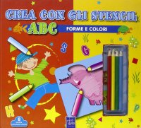 Forme e Colori. Con Gadget
