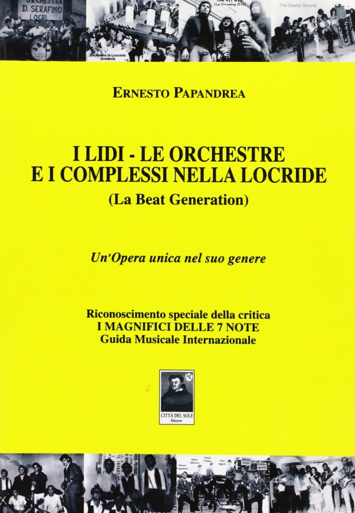 I lidi le orchestre e i complessi nella Locride I lidi le orchestre e i complessi nella Locride
