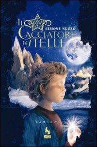 Il cacciatore di stelle Il cacciatore di stelle