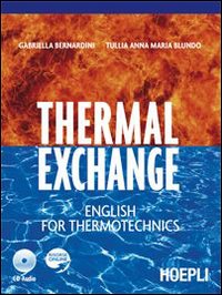 Thermal exchange. Thermal exchange.
