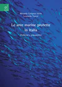 Le aree marine protette in Italia. Problemi e prospettive Le aree marine protette in Italia. Problemi e prospettive