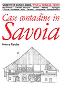 Case contadine in Savoia Case contadine in Savoia