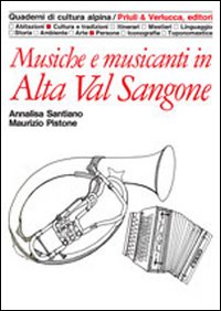 Musiche e musicanti in alta Val Sangone Musiche e musicanti in alta Val Sangone