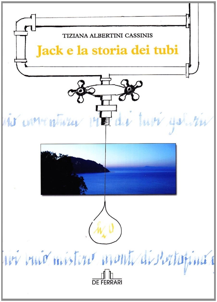 Jack e la Storia dei Tubi Jack e la Storia dei Tubi