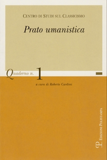 Centro di Studi sul Classicismo. Prato Umanistica. Quaderno n. 1. Centro di Studi sul Classicismo. Prato Umanistica. Quaderno n. 1.