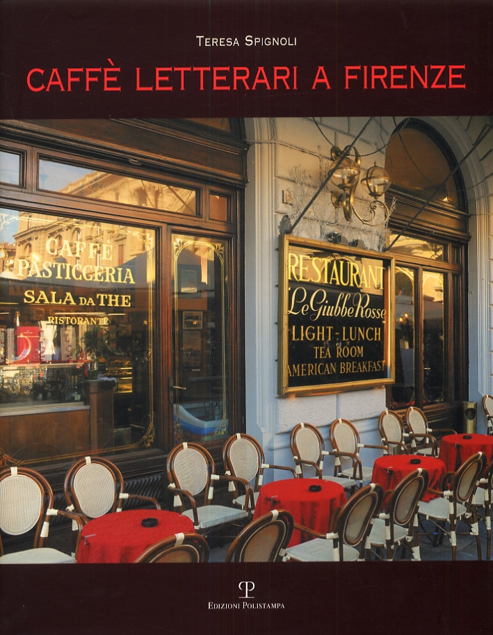 Caffè letterari a Firenze Caffè letterari a Firenze