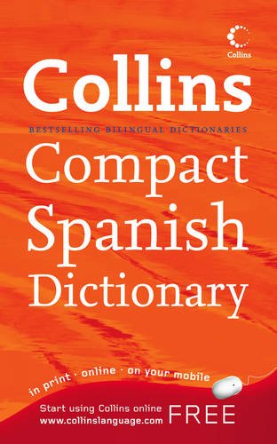 Collins Spanish Compact Dictionary Collins Spanish Compact Dictionary