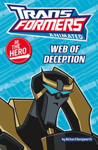 Be the Hero: Web of Deception Be the Hero: Web of Deception