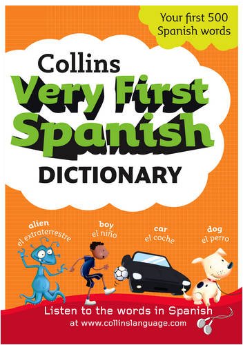 Collins Very First Spanish Dictionary Collins Very First Spanish Dictionary
