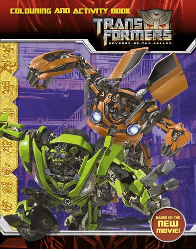 Revenge of the Fallen: Colouring and Activity Book Revenge of the Fallen: Colouring and Activity Book